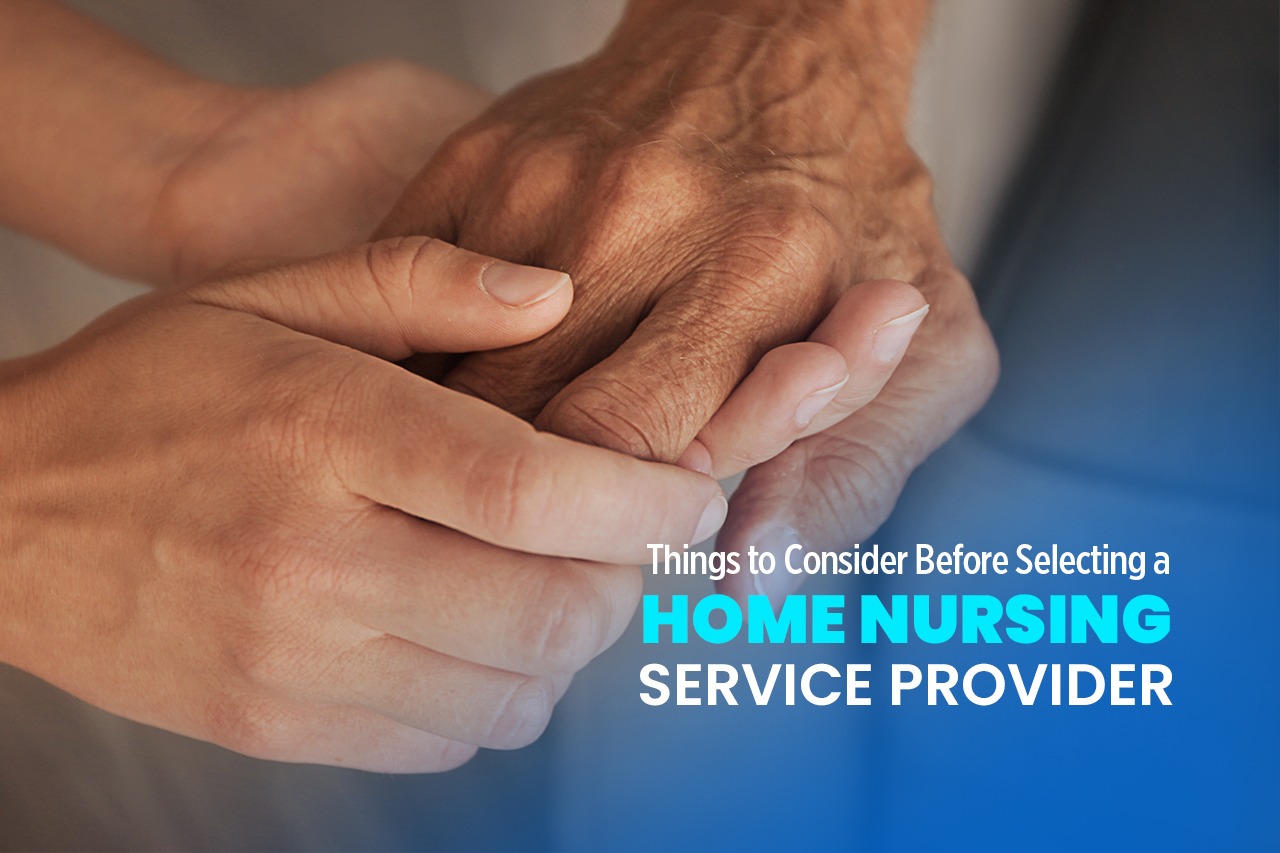 Based on my experience in the healthcare field, this blog will help busy working individuals choose the right home nursing service for their loved ones.