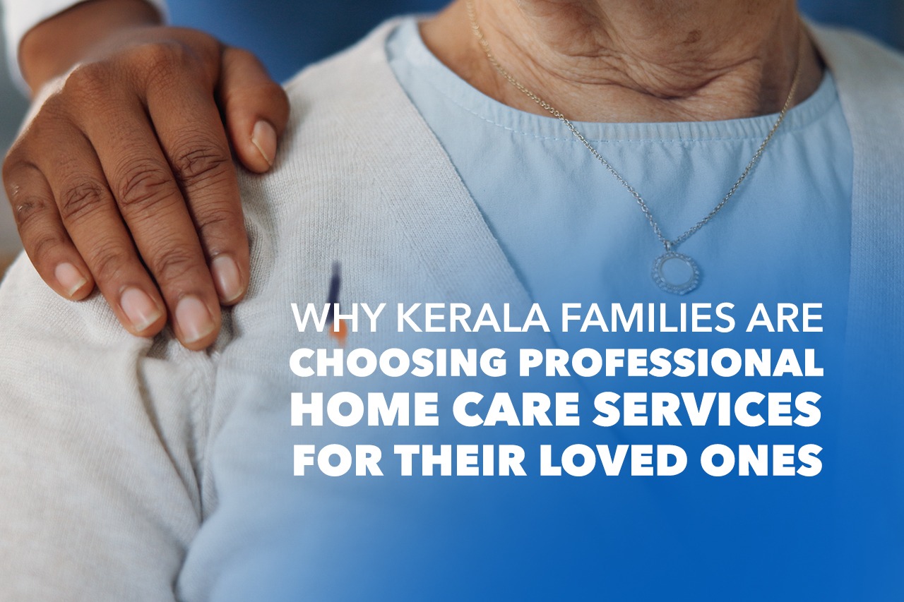 Home Nursing Services in Kerala